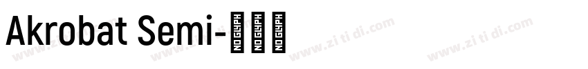Akrobat Semi字体转换